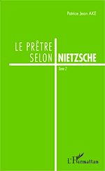 Télécharger le livre :  Le prêtre selon Nietzsche