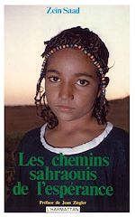 Télécharger le livre :  Les chemins sahraouis de l'espérance