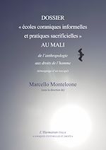Télécharger le livre :  Dossier "écoles coraniques informelles et pratiques sacrificielles" au Mali