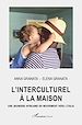 Télécharger le livre :  L'interculturel à la maison