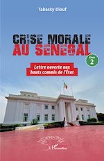 Télécharger le livre :  Crise morale au Sénégal