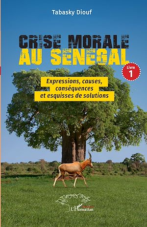 Téléchargez le livre :  Crise morale au Sénégal