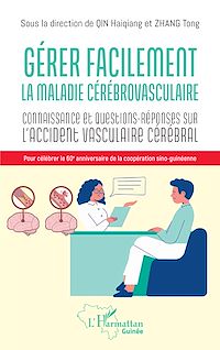Téléchargez le livre :  Gérer facilement la maladie cérébrovasculaire