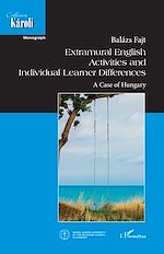 Télécharger le livre :  Extramural English Activities and Individual Learner Differences