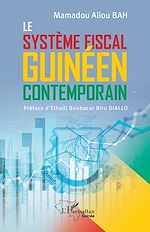 Télécharger le livre :  Le système fiscal guinéen contemporain
