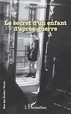 Download the eBook: Le secret d'un enfant d'après-guerre