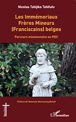 Download this eBook Les Immémoriaux Frères Mineurs (Franciscains) belges