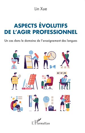 Téléchargez le livre :  Aspects évolutifs de l'agir professionnel
