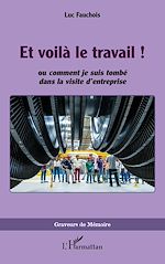 Download this eBook Et voilà le travail !