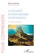 Télécharger le livre :  La laïcisation du Mythe de Babel à la Renaissance