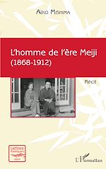 Télécharger le livre :  L'homme de l'ère Meiji