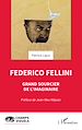 Télécharger le livre :  Federico Fellini