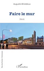 Télécharger le livre :  Faire le mur