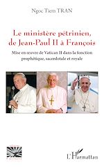 Download this eBook Le ministère pétrinien, de Jean-Paul II à François