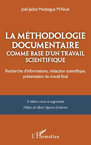 Téléchargez le livre :  La méthodologie documentaire comme base d'un travail scientifique