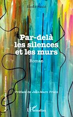 Télécharger le livre :  Par-delà les silences et les murs