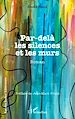 Télécharger le livre :  Par-delà les silences et les murs