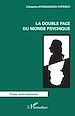 Télécharger le livre :  La double face du monde psychique