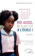 Télécharger le livre :  Moi aussi, ma place est à l'école !