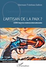 Télécharger le livre :  L'artisan de la paix ?