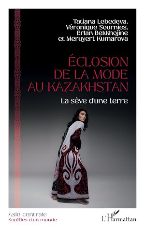 Téléchargez le livre :  Éclosion de la mode au Kazakhstan