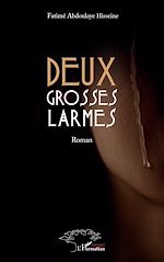 Télécharger le livre :  Deux grosses larmes