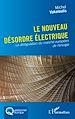 Télécharger le livre :  Le nouveau désordre électrique