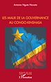 Télécharger le livre :  Les maux de la gouvernance au Congo-Kinshasa