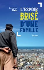 Télécharger le livre :  L'espoir brisé d'une famille