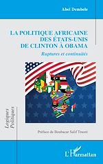 Télécharger le livre :  La politique africaine des États-Unis de Clinton à Obama