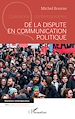 Télécharger le livre :  De la dispute en communication politique