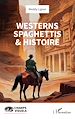 Télécharger le livre :  Westerns spaghettis & histoire