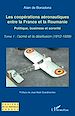 Télécharger le livre :  Les coopérations aéronautiques entre la France et la Roumanie