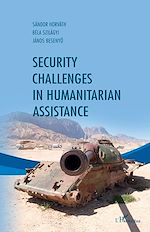 Télécharger le livre :  Security challenges in humanitarian assistance