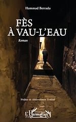 Télécharger le livre :  Fès à vau-l'eau