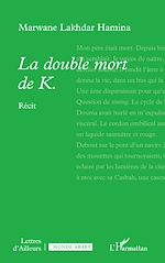 Télécharger le livre :  La double mort de K.