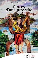 Télécharger le livre :  Procès d'une proscrite
