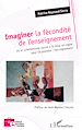 Télécharger le livre :  Imaginer la fécondité de l'enseignement