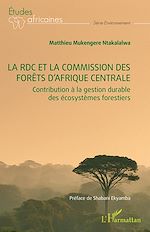 Download this eBook La RDC et la commission des forêts d'Afrique centrale