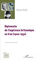Télécharger le livre :  Diplomatie  de l'ingérence britannique  en Iran (1900-1950)