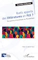 Télécharger le livre :  Quels apports des littératures en FLE ?