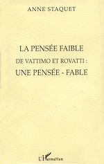 Download this eBook La pensée faible de Vattimo et Rovatti : une pensée fable