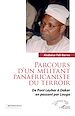 Télécharger le livre :  Parcours d'un militant panafricaniste du terroir