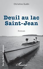 Télécharger le livre :  Deuil au lac Saint-Jean