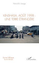 Télécharger le livre :  Kinshasa, août 1998: une terre étrangère