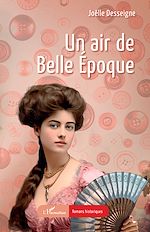 Télécharger le livre :  Un air de Belle Époque