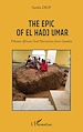 Télécharger le livre :  The Epic Of El Hadj Umar