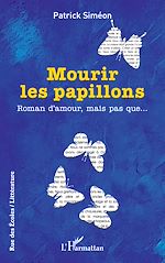Télécharger le livre :  Mourir les papillons