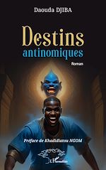 Télécharger le livre :  Destins antinomiques