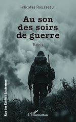 Télécharger le livre :  Au son des soirs de guerre